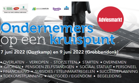 07/06 en 09/06/2022 - KMO Adviesmarkten - Ondernemers op een Kruispunt - Overlaten Overnemen & Eindeloopbaan