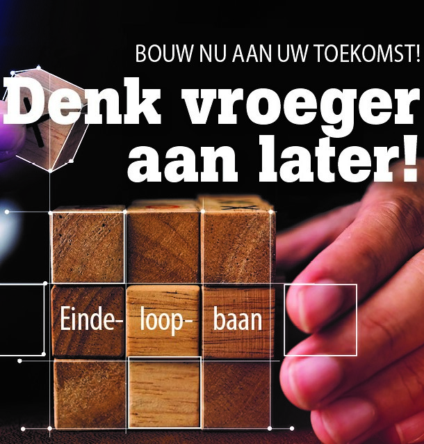 Denk vroeger aan later